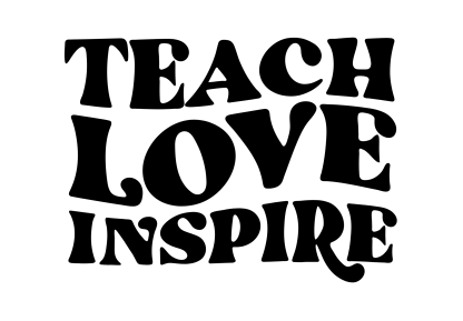 Teach Love Inspire Text Decal